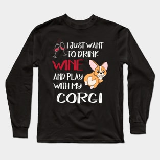 I Want Just Want To Drink Wine (138) Long Sleeve T-Shirt